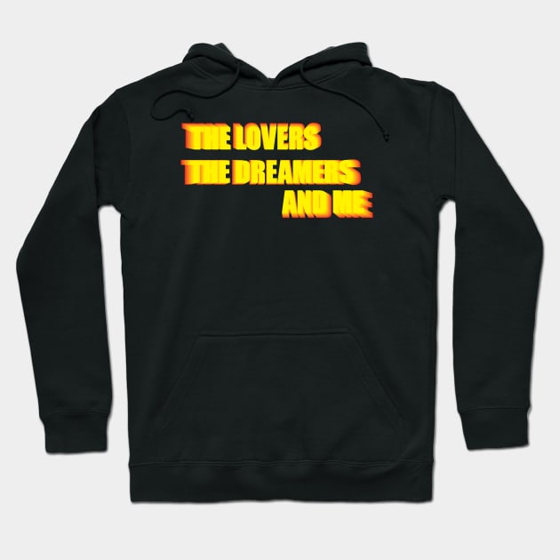 The Lovers The Dreamers and Me ))(( Kermit Quote Hoodie by Trendsdk